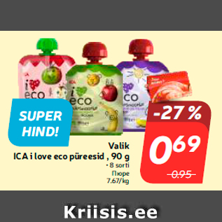 Allahindlus - Valik ICA i love eco püreesid , 90 g