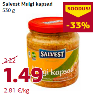 Allahindlus - Salvest Mulgi kapsad 530 g