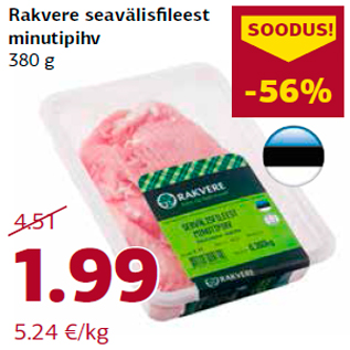 Allahindlus - Rakvere seavälisfileest minutipihv 380 g