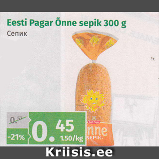 Allahindlus - Eesti Pagar Õnne sepik 300 g