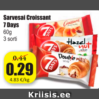 Allahindlus - Sarvesai Croissant 7 Days