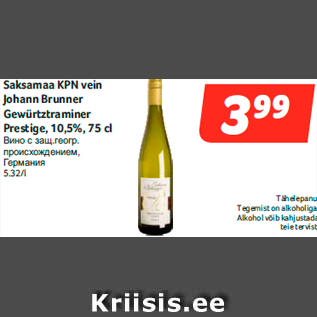 Allahindlus - Saksamaa KPN vein Johann Brunner Gewürtztraminer Prestige