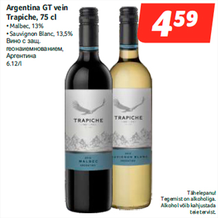 Allahindlus - Argentina GT vein Trapiche, 75 cl