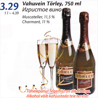 Allahindlus - Vahuvein Törley, 750 ml