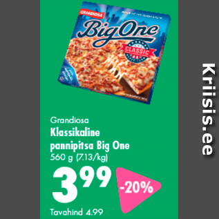 Allahindlus - Grandiosa Klassikaline Pannipitsa Big One 560 g