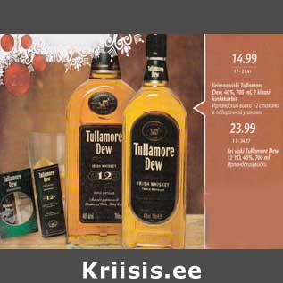 Allahindlus - Irlandia viski Tullamore Dew, 40%,700ml, 2 klassi kinkekarbis 14,99; Iiri viski Tullamore Dew 12 YO, 40%,700ml - 23,99