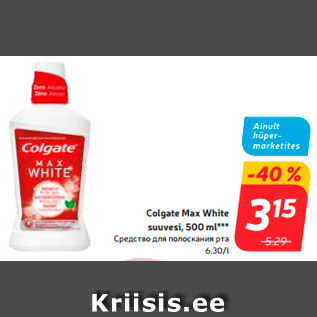 Allahindlus - Colgate Max White suuvesi, 500 ml***