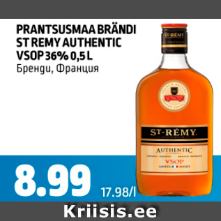 Allahindlus - PRANTSUSMAA BRÄNDI ST REMY AUTHENTIC VSOP