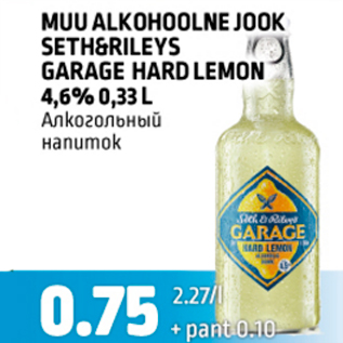 Allahindlus - MUU ALKOHOOLNE JOOK SET&RILEYS GARAGE HARD LEMON