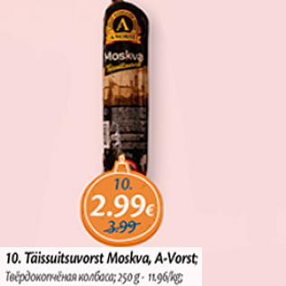 Allahindlus - Täissuitsuvorst Moskva, A-Vorst, 250 g