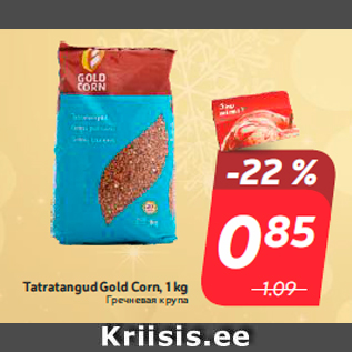 Allahindlus - Tatratangud Gold Corn, 1 kg