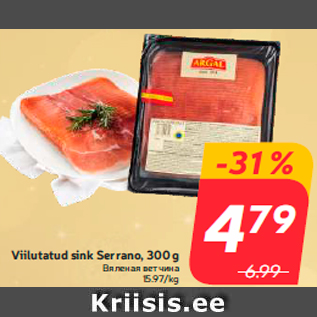 Allahindlus - Viilutatud sink Serrano, 300 g