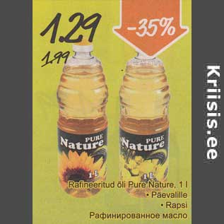 Allahindlus - Rafineeritud õli Pure Nature, 1 l