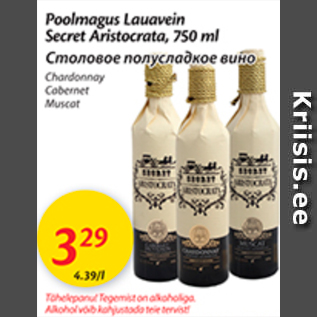 Allahindlus - Pollmagus Lauavein Secret Aristocrata, 750 ml