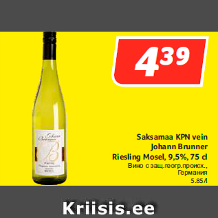 Allahindlus - Saksamaa KPN vein Johann Brunner Riesling Mosel