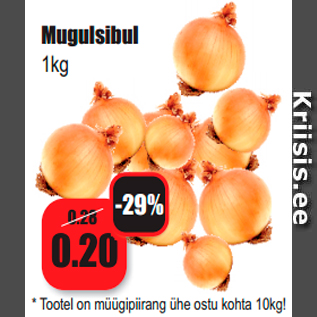 Allahindlus - Mugulsibul 1kg