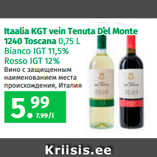 Allahindlus - Itaalia KGT vein Tenuta Del Monte 1240 Toscana