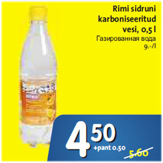 Allahindlus - Rimi sidruni karboniseeritud vesi, 0.5 L