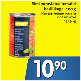 Allahindlus - Rimi purustatud tomatid basiilikuga, 400g