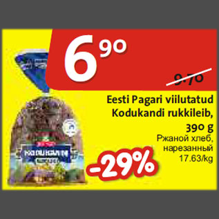 Allahindlus - Eesti Pagari viilutatud Kodukandi rukkileib, 390 g