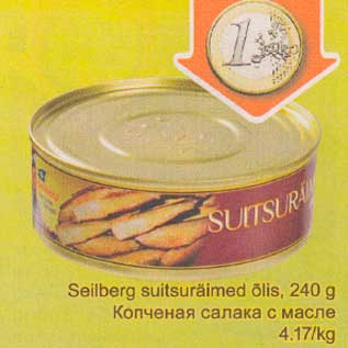 Allahindlus - Seilberg suitsuräimed õlis, 240 g