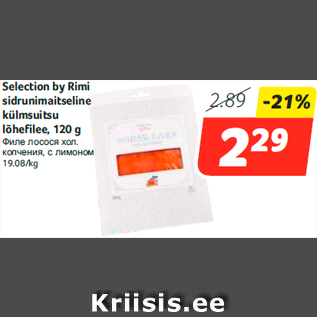 Allahindlus - Selection by Rimi sidrunimaitseline külmsuitsu lõhefilee, 120 g