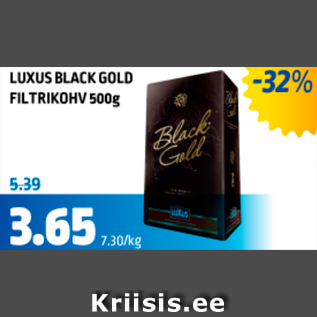 Allahindlus - LUXUS BLACK GOLD FILTRIKOHV 500 g