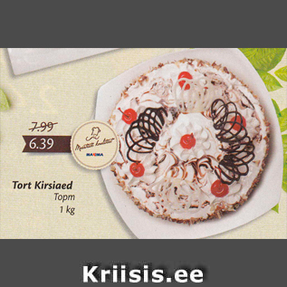 Allahindlus - Tort Kirsiaed, 1 kg