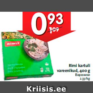 Allahindlus - Rimi kartuli vareenikud, 400 g