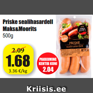 Allahindlus - Priske sealihasardell Maks&Moorits 500g