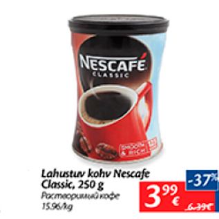 Allahindlus - Lahustuv kohv Nescafe Classic, 250 g