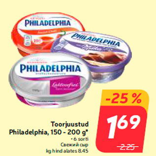 Allahindlus - Toorjuustud Philadelphia, 150 - 200 g*