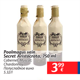 Allahindlus - Poolmagus vein Secret Aristocrata, 750 ml