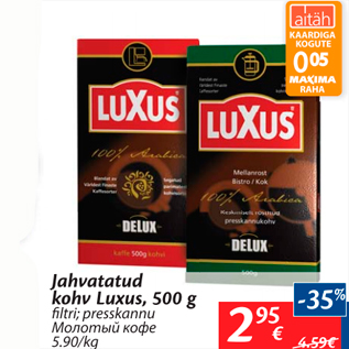 Allahindlus - Jahvatatud kohv Luxus, 500 g