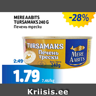 Allahindlus - MERE AABITS TURSAMAKS 240 G