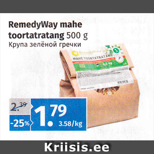 Allahindlus - RemedyWay mahe toortatratang 500 g