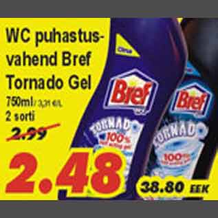 Allahindlus - WC puhastusvahend Bref Tornado Gel