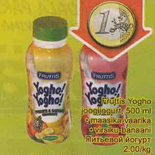 Allahindlus - Fruttis Yogho joogijogurt, 500 ml • maasika-vaarika • virsiku-banaani