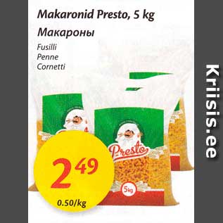 Allahindlus - Makaronid Presto, 5 kg