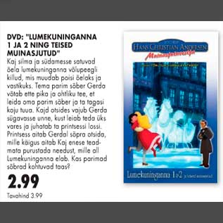 Allahindlus - DVD:"LUMEKUNINGANNA 1 JA 2 NING TEISED MUINASJUTUD"