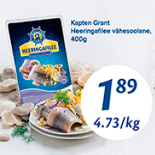 Allahindlus - Kapten Grant Heeringafilee vähesoolane, 400 g