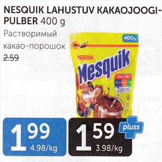 Allahindlus - NESUIK LAHUSTUV KAKAOJOOGIPULBER 400 G