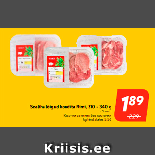 Allahindlus - Sealiha lõigud kondita Rimi, 310 - 340 g