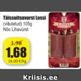 Allahindlus - Täissuitsuvorst Lossi