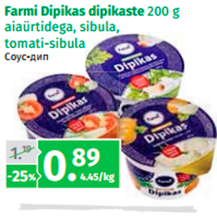 Allahindlus - Farmi Dipikas dipikaste 200 g