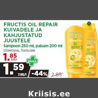 Allahindlus - FRUCTIS OIL REPAIR KUIVADELE JA KAHJUSTATUD JUUSTELE