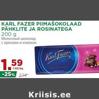 Allahindlus - KARL FAZER PIIMAŠOKOLAAD PÄHKLITE JA ROSINATEGA