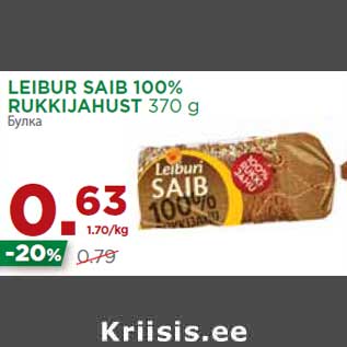 Allahindlus - LEIBUR SAIB 100% RUKKIJAHUST