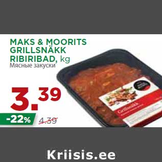 Allahindlus - MAKS & MOORITS GRILLSNÄKK RIBIRIBAD,