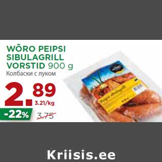 Allahindlus - WÕRO PEIPSI SIBULAGRILL VORSTID